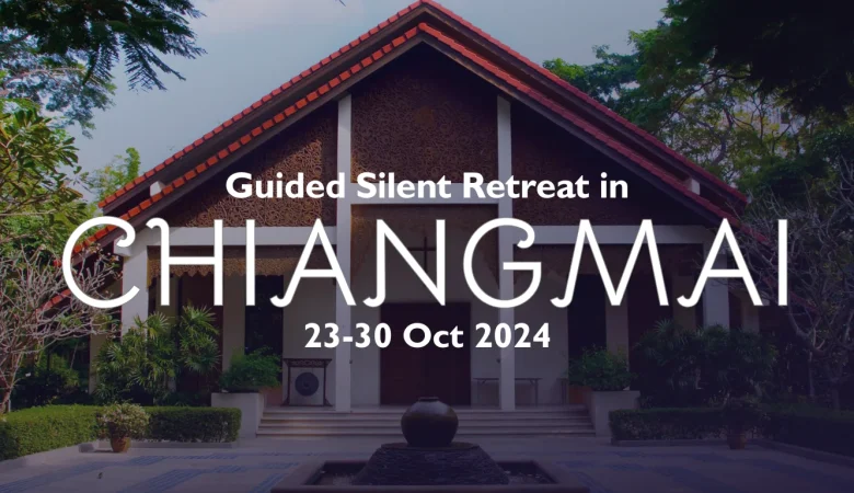 Chiang Mai Silent Retreat