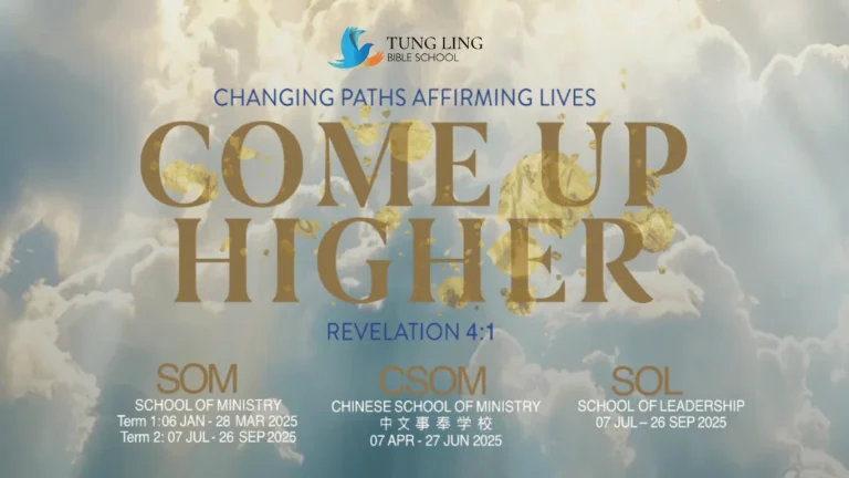 Tung Ling Bible School - New Term Registration 2025