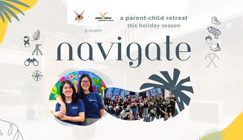 NAVIGATE – A Parent-Child Getaway导航亲子退休会
