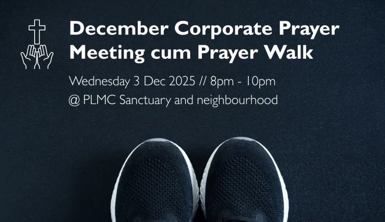 Dec Corporate Prayer Meeting  活石祷告会12月份