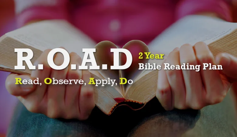 R.O.A.D Bible Reading Plan 读经计划