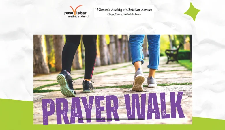 WSCS Prayer Walk Sessions 2026