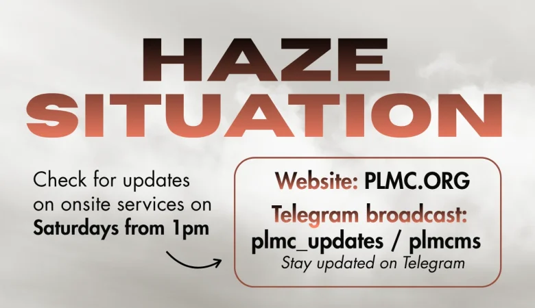 Haze Situation  烟霾通知
